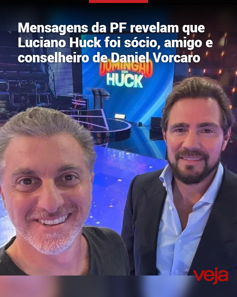 Arte da publicação do Instagram @vejamais sobre mensagens da PF envolvendo Luciano Huck e Daniel Vorcaro