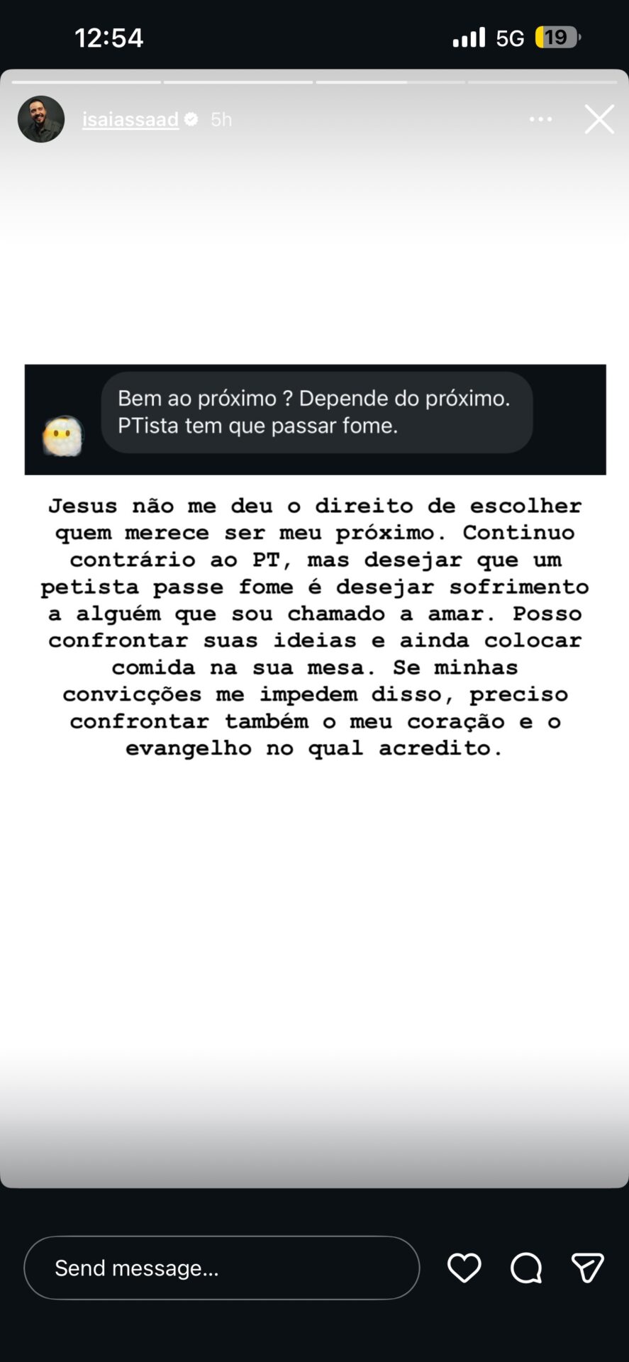 Print do story em que Isaias Saad responde ao seguidor que escreveu que petista tem que passar fome
